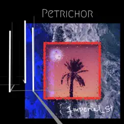 Petrichor - Single by Imperial_st album reviews, ratings, credits
