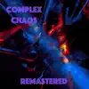 Complex Chaos song lyrics
