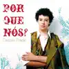 Por Que Nós? album lyrics, reviews, download