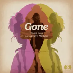 Gone (feat. Camryn Michael) - Single by Kosta Lois album reviews, ratings, credits