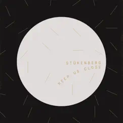 Keep Us Close - Single by Stükenberg album reviews, ratings, credits