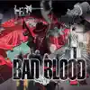 Bad Blood album lyrics, reviews, download