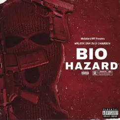 BioHazard (feat. CHUURRCH) - Single by Waleek San Su album reviews, ratings, credits