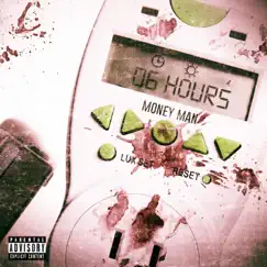 6 Hours by Money Man album reviews, ratings, credits