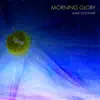 Morning Glory - Single album lyrics, reviews, download