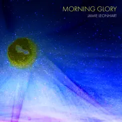 Morning Glory - Single by Jamie Leonhart album reviews, ratings, credits