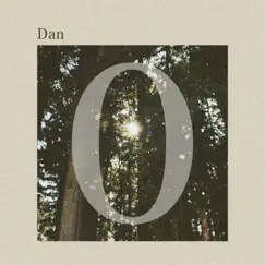 0 - Single by Dan album reviews, ratings, credits