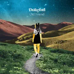 Old Friend - Single by Drakeford album reviews, ratings, credits
