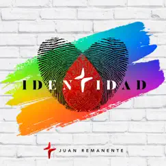 Identidad - Single by Juan Remanente album reviews, ratings, credits