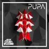 Pupa - EP album lyrics, reviews, download