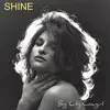 Shine - Single album lyrics, reviews, download