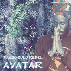 Avatar - Single by Raggo Zulu Rebel album reviews, ratings, credits