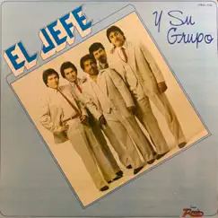 Que Adentro Te Quedaste by El Jefe Y Su Grupo album reviews, ratings, credits