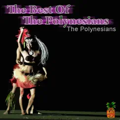 The Best of the Polynesians by The Polynesians album reviews, ratings, credits