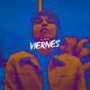 Viernes (feat. AT Fat) - Single album lyrics, reviews, download