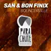 Bouncerville - Single album lyrics, reviews, download