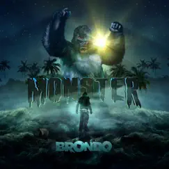 Monster - Single by Brondo album reviews, ratings, credits