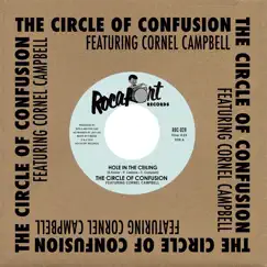 Hole in the Ceiling / Dub in the Ceiling (feat. Cornel Campbell) - Single by The Circle of Confusion album reviews, ratings, credits