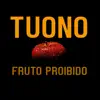 Fruto Proibido - Single album lyrics, reviews, download