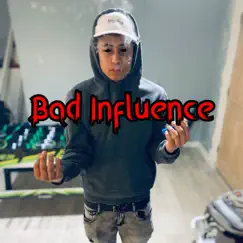 Bad Influence - Single by SlimeBallkj album reviews, ratings, credits