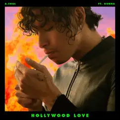 Hollywood Love (feat. Gunna) - Single by A.CHAL album reviews, ratings, credits