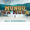 Mungu wa Musa - Single album lyrics, reviews, download