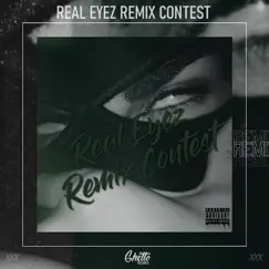 Real Eyez (Mert Duran Remix) Song Lyrics