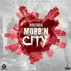 Mobbin Through the City - Single album lyrics, reviews, download