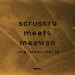 Surr Rendez-Vous - EP by Scruscru & Meowsn album reviews, ratings, credits