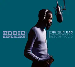 The Thin Man - The Motown Solo Albums, Vol. 2 by Eddie Kendricks album reviews, ratings, credits