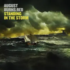 Standing In The Storm - Single by August Burns Red album reviews, ratings, credits