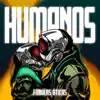 Humanos album lyrics, reviews, download