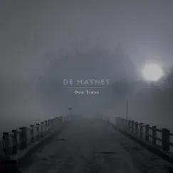 Odd Times - Single by De Maynes album reviews, ratings, credits