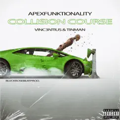 Collision Course - EP by Vinc3ntius & Tinman album reviews, ratings, credits