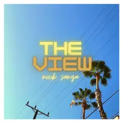 The View - Single by Nick Sanza album reviews, ratings, credits