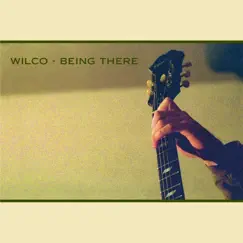Being There (Deluxe Edition) by Wilco album reviews, ratings, credits