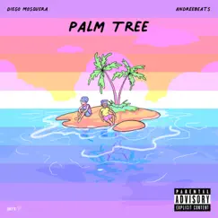 Palm Tree - EP by Diego Mosquera album reviews, ratings, credits