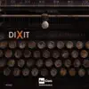 Dixit (Colonna Sonora del programma TV) album lyrics, reviews, download