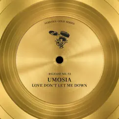 Love Don't Let Me Down (A Classic Man Dub) Song Lyrics