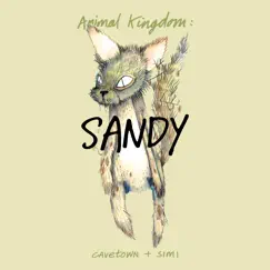 Animal Kingdom: Sandy - Single by Cavetown & Simi album reviews, ratings, credits