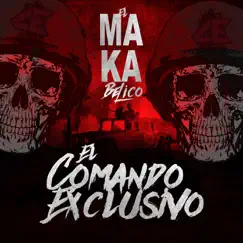 El Comando Exclusivo, Vol. 1 by El Makabelico album reviews, ratings, credits