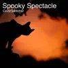 Spooky Spectacle - Single album lyrics, reviews, download