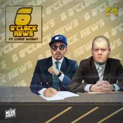 6 O'Clock News - Single by Merkules & Chris Webby album reviews, ratings, credits