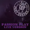 Passion Play (Live Version) - Single album lyrics, reviews, download
