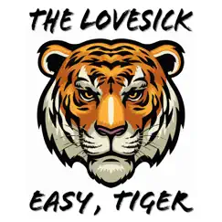Easy , Tiger - EP by The Lovesick album reviews, ratings, credits