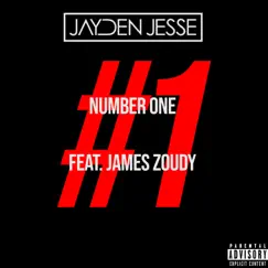 Number One (feat. James Zoudy) - Single by Jayden Jesse album reviews, ratings, credits