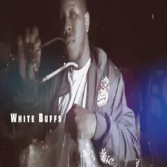 White Buffs (feat. BagBoy Po & Swc Dre Rich) - Single by Crispy Gotti & Gtm Gwolla Gettaz album reviews, ratings, credits