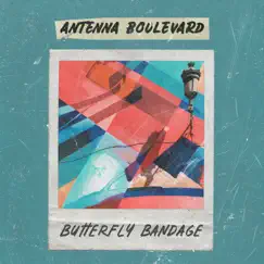 Butterfly Bandage - EP by Antenna Boulevard album reviews, ratings, credits