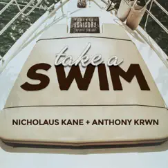 Take a Swim (feat. Anthony Krwn) Song Lyrics