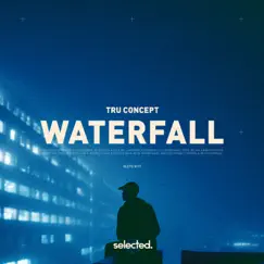 Waterfall - Single by Tru Concept album reviews, ratings, credits